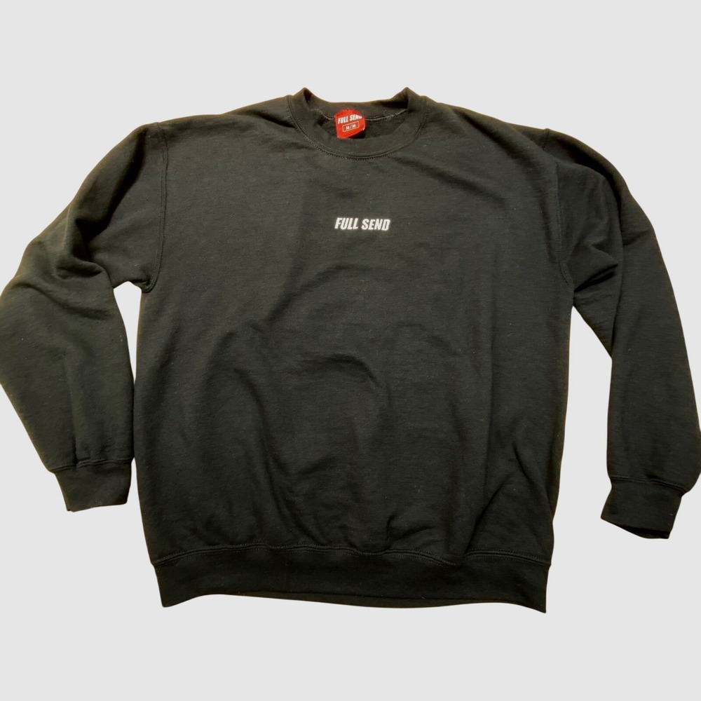 Full Send‎ Crewneck Sweatshirt Mens Medium Black Nelk Boys Streetwear